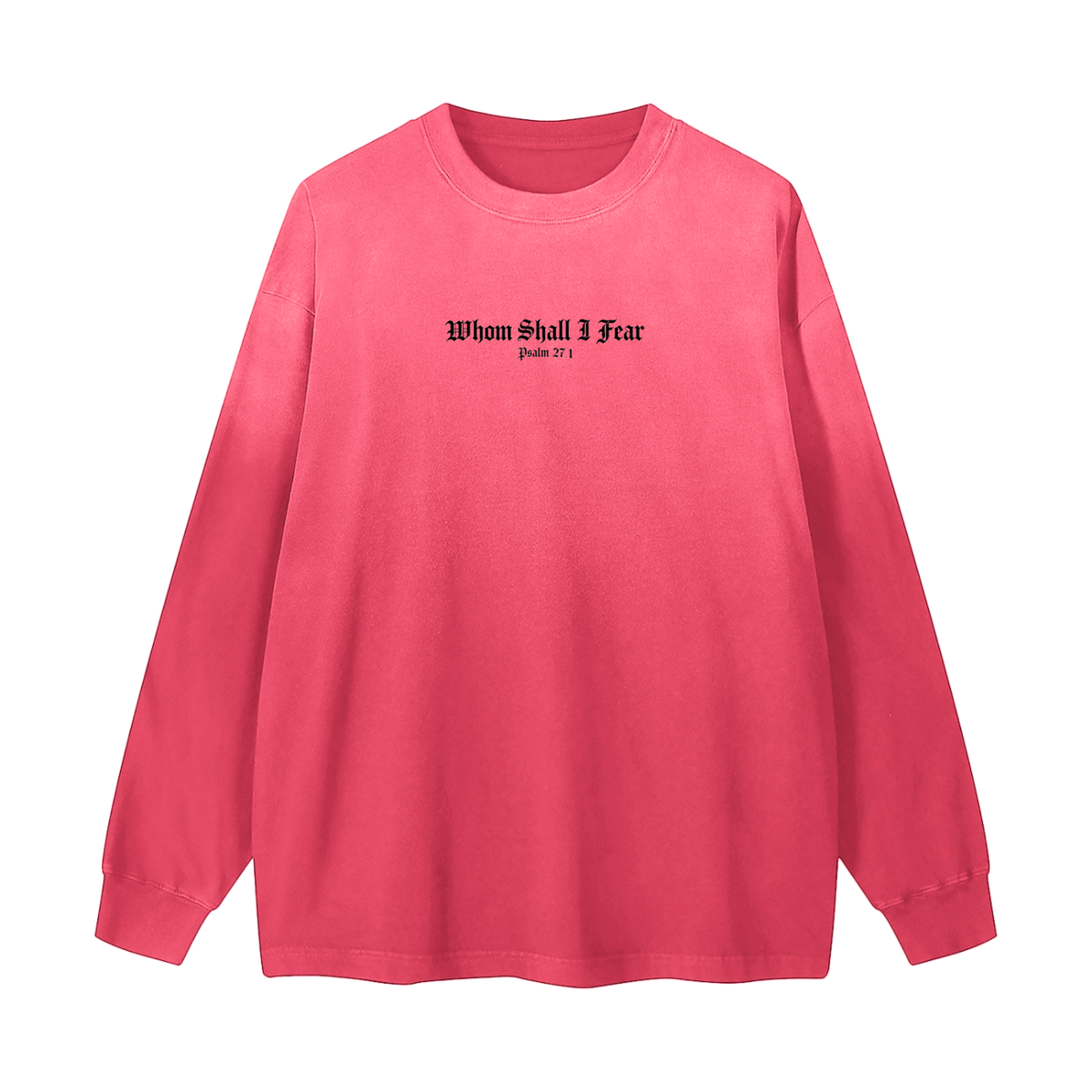 "Whom Shall I Fear" Sacred Studios Long Sleeve T-Shirt
